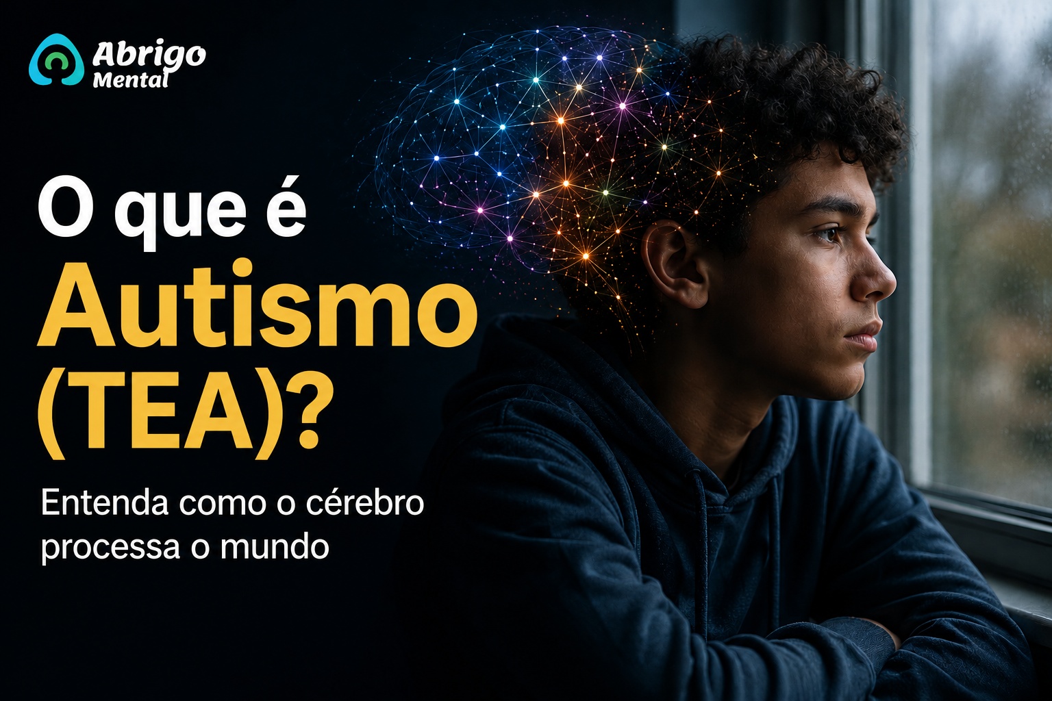 O que é Autismo (TEA)? Entenda como o cérebro processa o mundo