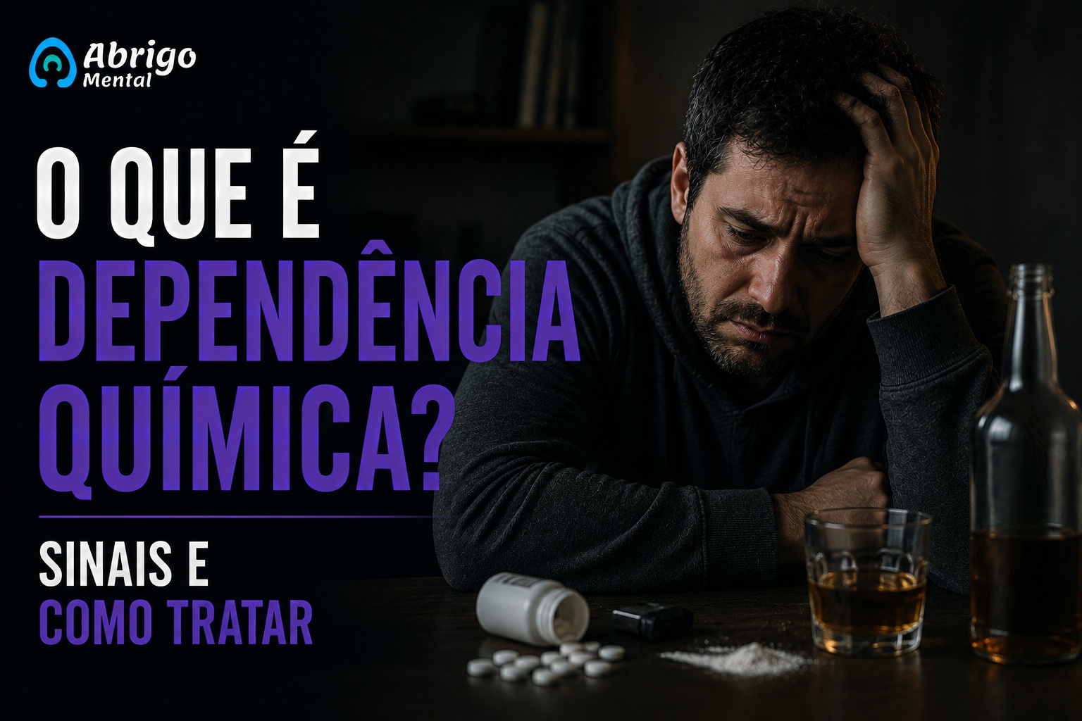 O que é Dependência Química? Sinais e como tratar