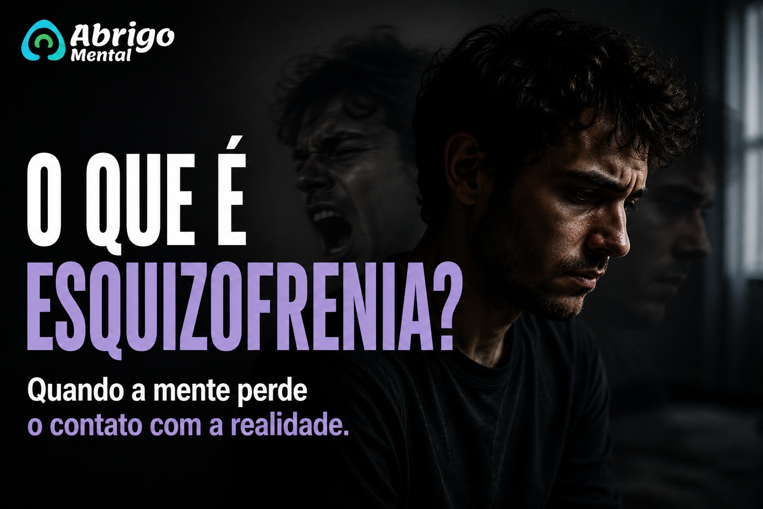 O que é Esquizofrenia? Entenda além dos mitos e o caminho para a estabilidade